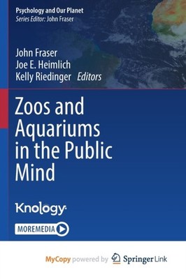 Fraser - Zoos and Aquariums in the Public Mind - New paperback or soft - X555z