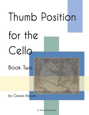 Thumb Position for the Cello, Book Two by Cassia Harvey (English) Paperback Book