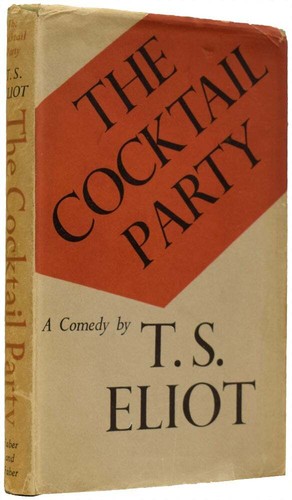 T S ELIOT / The Cocktail Party A Comedy 1st Edition - 第 1/1 張圖片