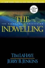 The Indwelling: The Beast Takes Possession (Left Behind No. 7) - VERY GOOD