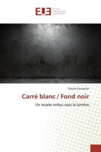 Thumbnail - Carré Blanc / Fond Noir Un Musée Enfoui Sous La Lumière 5752