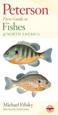 Peterson First Guide to Fishes of North Ameri...