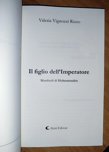 Vignozzi Rizzo IL FIGLIO DELL'IMPERATORE Manfredi di Hohenstaufen. DEDICA AUTORE - Picture 6 of 9
