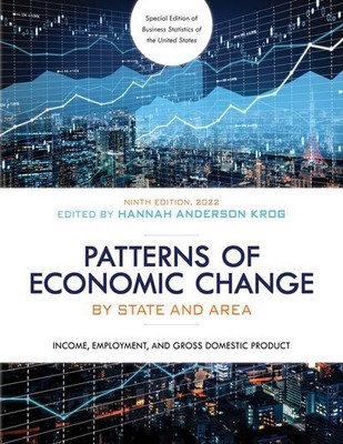 Patterns of Economic Change by State and Area 2022 : Income, Employment, and ...