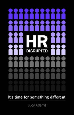 HR Disrupted Its time for some - VERY GOOD