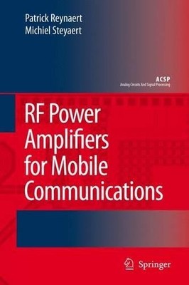 RF Power Amplifiers for Mobile Communications - 9781402051166