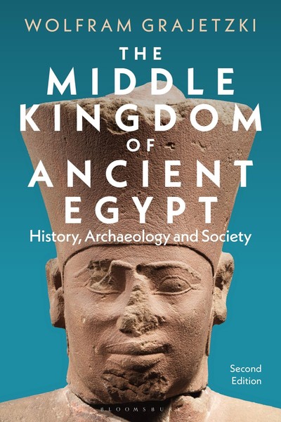 The Middle Kingdom Of Ancient Egypt Wolfram Grajetzki-image