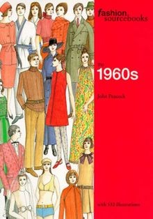 Fashion Sourcebooks: The 1960s von John Peacock | Buch | Zustand gut