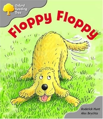 Oxford Reading Tree: Stage 1: First Words: Floppy Floppy, Hunt, Roderick, Used; 