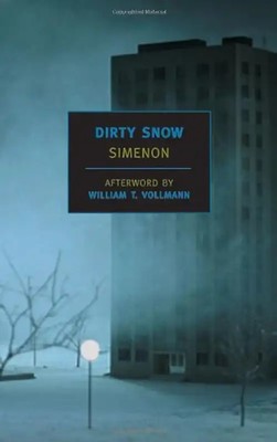 Dirty Snow (New York Review Books Classics) - Simenon, Georges ZUSTAND SEHR GUT