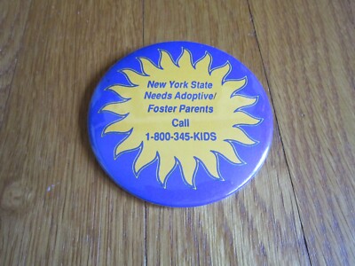 NY Needs Adoptive Foster Parents Vintage Button Pin Adoption Support Pin Sun