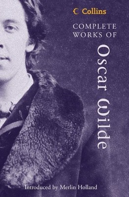 Complete Works of Oscar Wilde Oscar Wilde