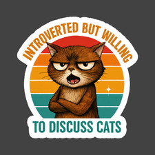 Cat Sticker Vinyl Decal Introverted Cat Lover Funny Retro Humor Gift