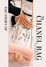 The Story of the Chanel Bag: Timeless. Elegant. Iconic. By Grave