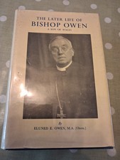 The Later Life of Bishop Owen of St, Davids - Eluned E. Owen, 1961 (1st Ed)