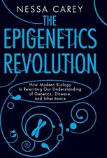 The Epigenetics Revolution: How Modern Biolog...
