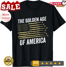 The Golden Age of America US Flag Design Unisex T-Shirt