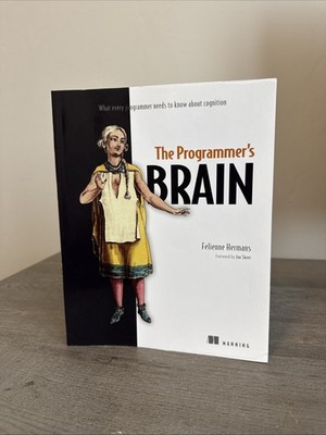 Programmer's Brain: What Every Programmer Needs to Know about Cognition TPB 2021