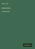 Pierre Loti | Ramuntcho | Buch | Englisch (2025) | In Large Print