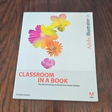 Classroom in a Book Ser.: Adobe Illustrator CS by Adobe Creative Team 2003,...