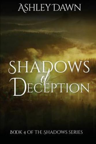 Shadows of Deception, Paperback by Dawn, Ashley, Brand New, Free shipping in ...