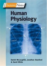 BIOS Instant Notes in Human Physiology,Daniel McLaughlin, Jonath