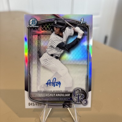 ASHLY ANDUJAR 2025 BOWMAN CHROME 1ST REFRACTOR AUTOGRAPH B AUTO /499 Q4836
