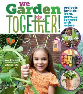 #ad We Garden Together : Projects for Kids: Learn Grow and Connect $6.68