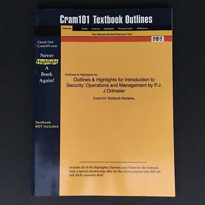Outlines & Highlights for Introduction to Security Operations by P.J. J Ortmeier