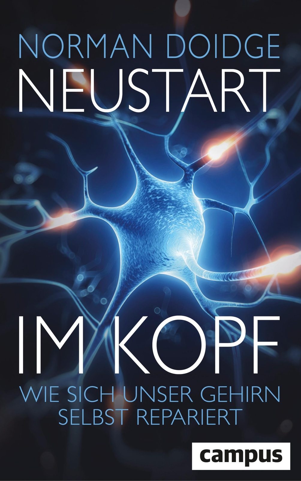 Thumbnail - Neustart Kopf | Wie Sich Unser Gehirn Selbst Repariert | Norman Doidge