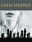 Discover the Secrets to Successful Chess Strategies: Now you can use... (EBook)
