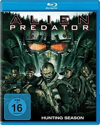 Alien Predator - Hunting Season [Blu-ray] Rivas, Amanda, Alex West und Xavi Isra
