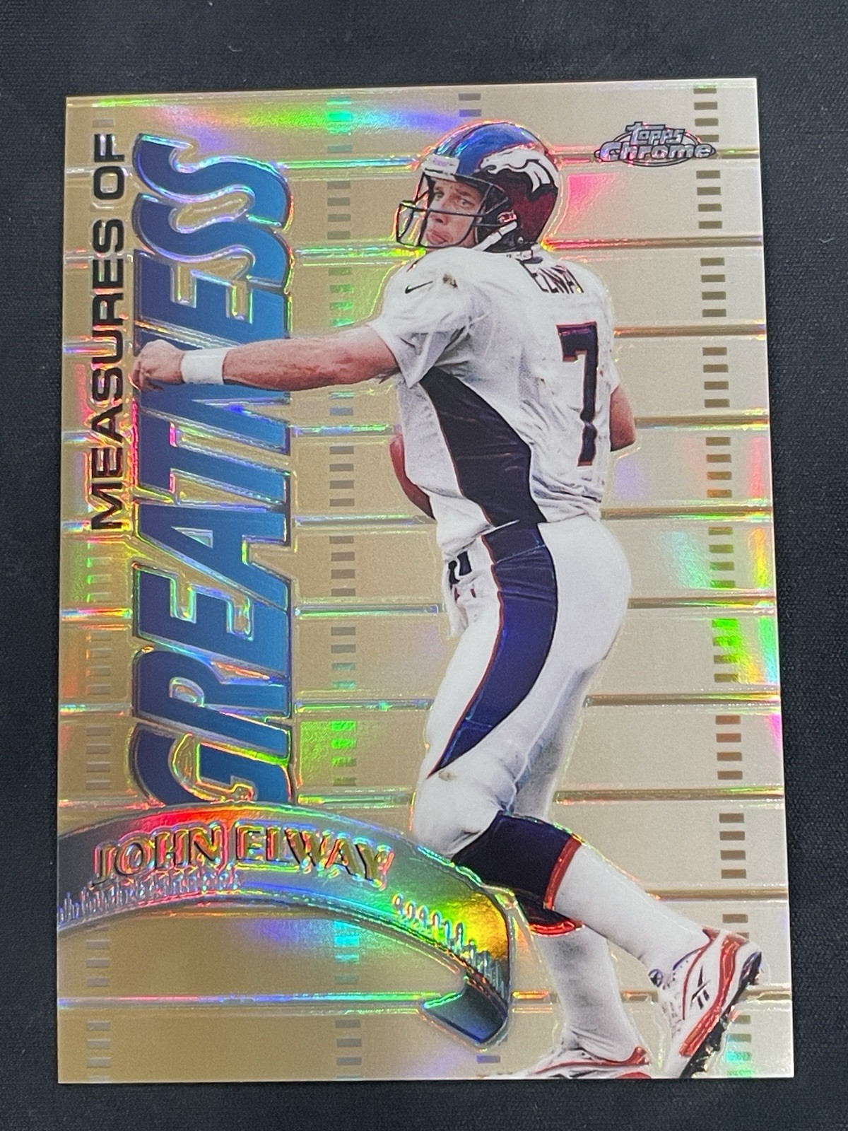 John ELWAY 1998 Topps CHROME Measures of Greatness REFRACTOR #MG1 Broncos '98