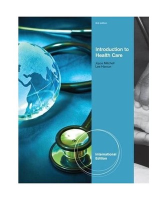 Introduction to Health Care, International Edition, Dakota Mitchell