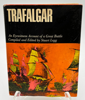 #ad #ad Vintage Trafalgar: An Eyewitness Account of a Great Battle Stuart Legg 1966 HC $19.99