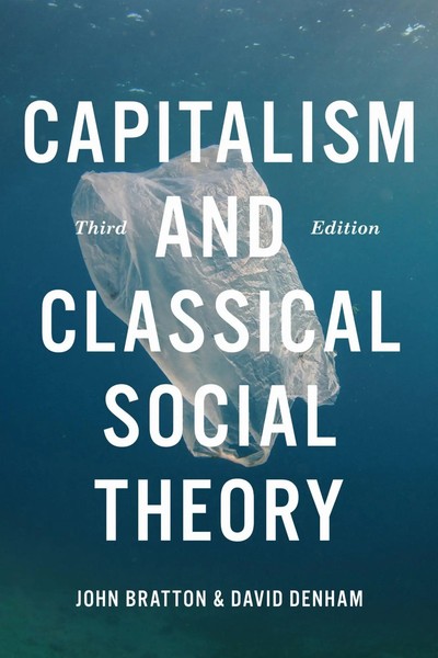 John Bratton (U. A.) | Capitalism And Classical Social Theory, Third Edition-image