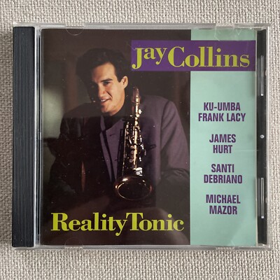 Jay Collins - Reality Tonic - CD - 1996 - Reservoir Music - Jazz - CD 142