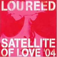 Audio Cd - Lou Reed - Satellite Of Love '04 - Bmg -D- Neu