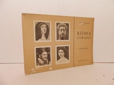 Roma curiosa. Guida turistica - Monaco - Echi, 1965