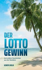 Henryk Bolik | Der Lottogewinn | Buch | Deutsch (2020) | 252 S.