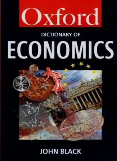 A Dictionary of Economics (Oxford Paperback Reference) By John