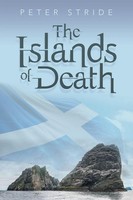 Peter Stride | The Islands Of Death | Taschenbuch | Englisch (2020) | Xlibris Au