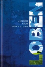 LOBEN | Lieder der Hoffnung | Buch | 640 S. | Deutsch | 2008 | CLV