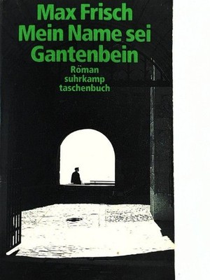 Mein Name sei Gantenbein.: Roman (Suhrkamp Taschenbücher) Frisch, Max: