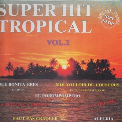 LP El Chato, Sarr Boubacar, Los Garcia, Globe Trotters, Bézu Super Hit Tropical