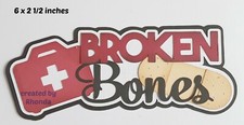 BROKEN BONES TITLE scrapbook premade paper piecing 3D die cut by Rhonda