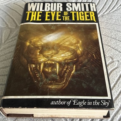 Wilbur Smith The Eye of the Tiger 1975 Heinemann UK 1st Edition HC DJ