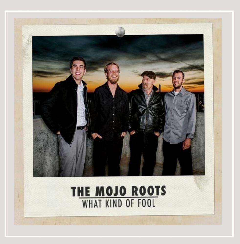 Mojo Roots What Kind of Fool (CD) (ИМПОРТ из Великобритании)