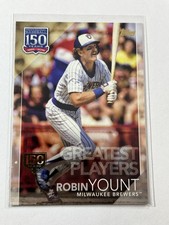 2019 Topps 150 Years of Professional Baseball Greatest Players Robin Yount /150