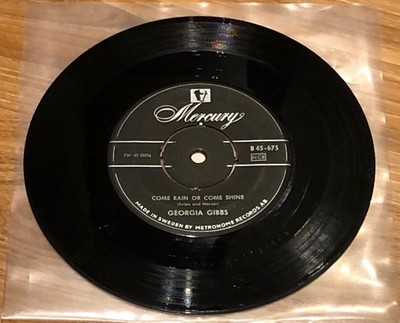 Georgia Gibbs - Come Rain Or Come Shine / I Want You To | Vinyl-Single | Mercury